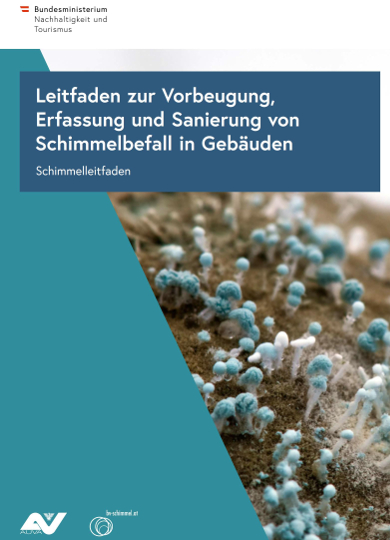 Leitfaden zur Vorbeugung, Erfassung und Sanierung von Schimmelbefall in Gebäuden